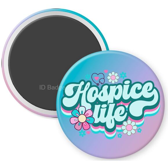 Hospice Life 2.25" Home Kitchen Magnet * Medical * Health Care * 3/$12 - Picture 1 of 3